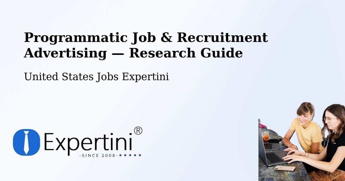 Programmatic Job & Recruitment Advertising — Research Guide – Bellview